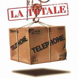 Téléphone : La Totale